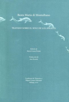 Tratado sobre el sexo de los ángeles - Montalbano, Maria di; Rossetti, Ana
