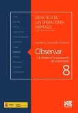 Observar : los sentidos en la construcción del conocimiento