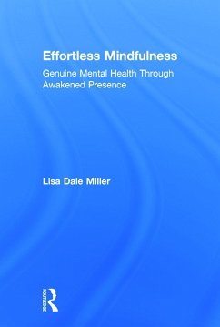 Effortless Mindfulness - Miller, Lisa Dale