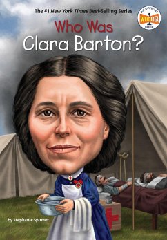 Who Was Clara Barton? - Spinner, Stephanie; Who HQ