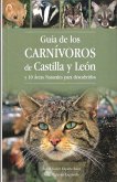 Guía de los carnívoros de Castilla y León y 10 áreas naturales para descubrir