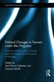 Political Changes in Taiwan Under Ma Ying-Jeou