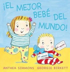 Mejor Bebe del Mundo!, El - Simmons, Anthea; Birkett, Georgie