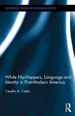 White Hip Hoppers, Language and Identity in Post-Modern America