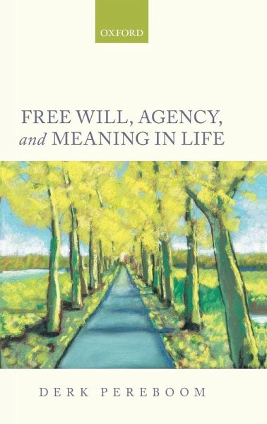 Free Will, Agency, and Meaning in Life