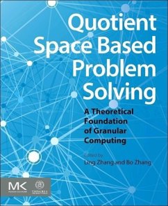 Quotient Space Based Problem Solving - Zhang, Ling;Zhang, Bo