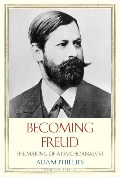 Becoming Freud - Phillips, Adam