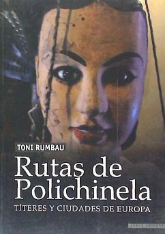 Rutas de Polichinela - Rumbau, Toni