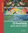 13 Kunststile, die du kennen solltest - Bild 1