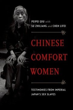 Chinese Comfort Women - Qiu, Peipei; Zhiliang, Su; Lifei, Chen