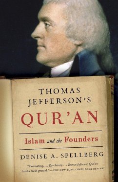 Thomas Jefferson's Qur'an - Spellberg, Denise