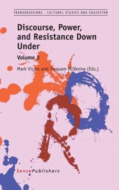 Discourse, Power, and Resistance Down Under: Volume 2