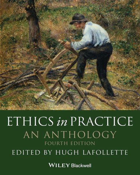 Ethics in Practice Ethics in Practice