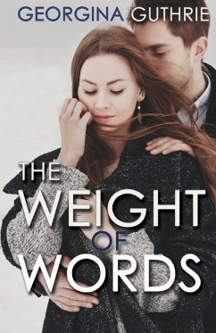 The Weight of Words - Guthrie, Georgina