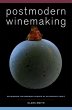 Postmodern Winemaking - Bild 1