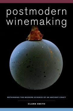 Postmodern Winemaking - Smith, Clark