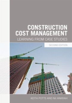 Construction Cost Management - Potts, Keith (University of Wolverhampton, UK); Ankrah, Nii (University of Wolverhampton, UK)