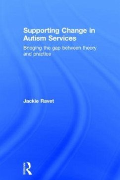 Supporting Change in Autism Services - Ravet, Jackie