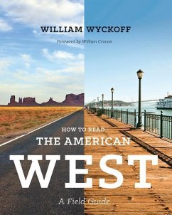 How to Read the American West - Wyckoff, William