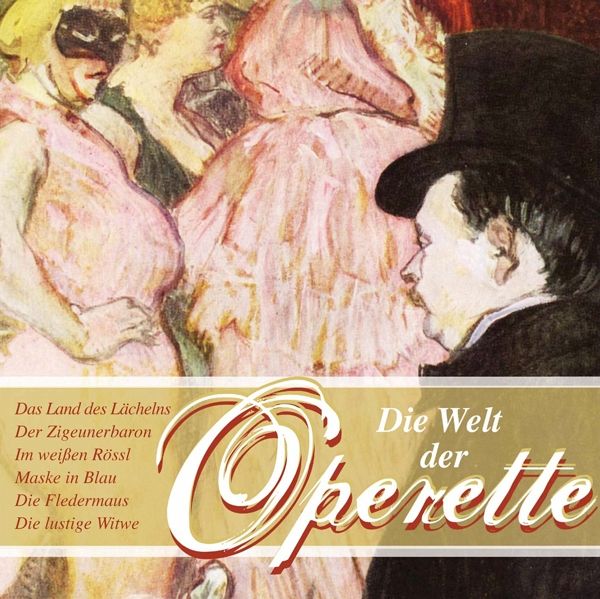 Die Schönsten Lieder Aus Operetten