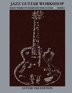 Jazz Guitar Workshop Book I - Daily Warm Ups for Guitar Tab Edition - Green, Robert
