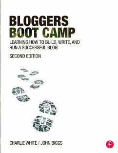 Bloggers Boot Camp - White, Charlie; Biggs, John