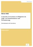 Corporate Governance in Bulgarien im Zuge von Transformation und Privatisierung (eBook, PDF)