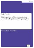 Einflussgrößen auf die sensomotorische Adaptation, Kognition und Propriozeption (eBook, PDF)