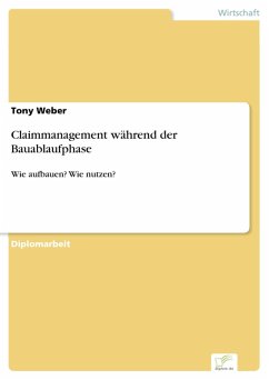 Claimmanagement während der Bauablaufphase (eBook, PDF) - Weber, Tony
