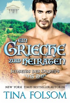 Ein Grieche zum Heiraten / Jenseits des Olymps Bd.2 (eBook, ePUB) - Folsom, Tina