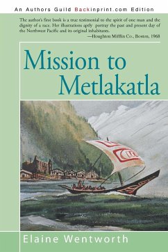 Mission to Metlakatla - Wentworth, Elaine