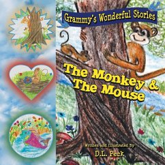 The Monkey & the Mouse: Grammy's Wonderful Stories