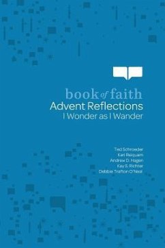 Advent Reflections - Schroeder, Ted; Reiquam, Kari; Hagen, Andrew D