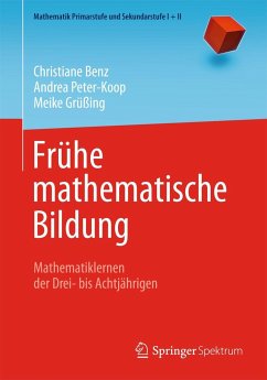 Frühe mathematische Bildung - Benz, Christiane;Peter-Koop, Andrea;Grüßing, Meike