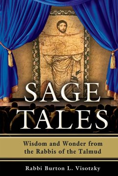 Sage Tales - Visotzky, Rabbi Burton L.