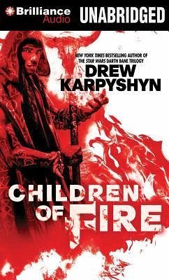 Children of Fire - Karpyshyn, Drew
