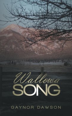 Wallowa Song - Dawson, Gaynor