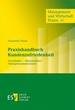 Praxishandbuch Kundenzufriedenheit - Niewerth, Bert;Thiele, Hansgeorg