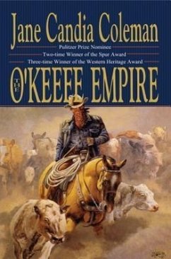 The O'Keefe Empire - Coleman, Jane Candia