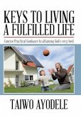 Keys to Living a Fulfilled Life