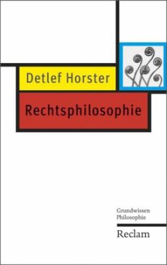 Rechtsphilosophie - Horster, Detlef