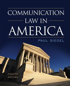 Communication Law in America - Siegel, Paul