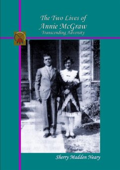 the Two Lives of Annie McGraw - Neary, Sherry Madden