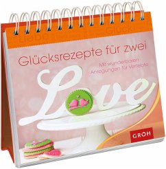 Glücksrezepte für zwei