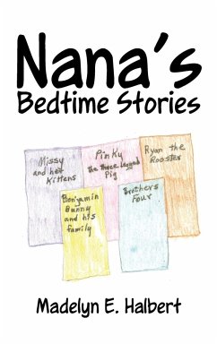 Nana's Bedtime Stories - Halbert, Madelyn E.
