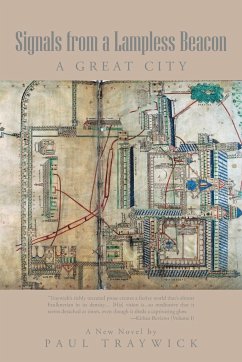 Signals from a Lampless Beacon - Traywick, Paul