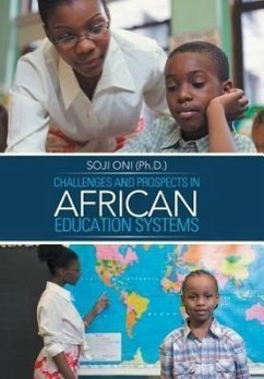 Challenges and Prospects in African Education Systems - Oni (Ph D. )., Soji