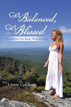 Get Balanced, Get Blissed - Goldberg, Lynne