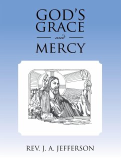 God's Grace and Mercy - Jefferson, Rev J. a.