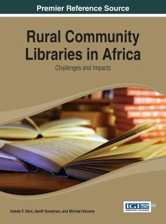Rural Community Libraries in Africa - Dent, Valeda F.; Goodman, Geoff; Kevane, Michael